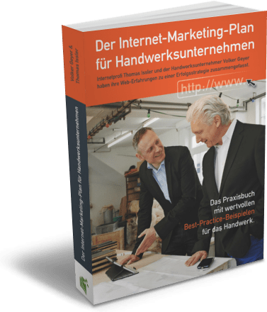 Der Internet-Marketing-Plan für Handwerksunternehmen